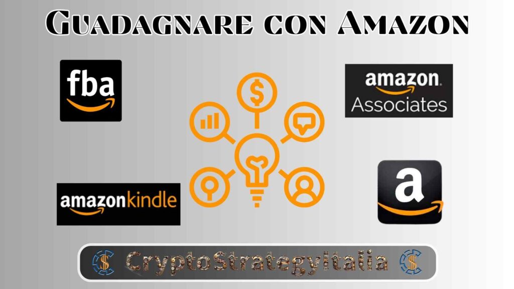 Come guadagnare con Amazon nel 2023