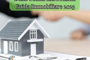 Dalla Teoria alla Pratica: il Tuo Primo Immobile Dalla Teoria alla Pratica: il Tuo Primo Immobile