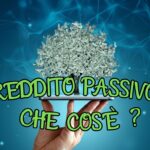 Trasforma la Tua Vita con gli Investimenti: Scopri le 7 Principali Fonti di Reddito Passivo 2023