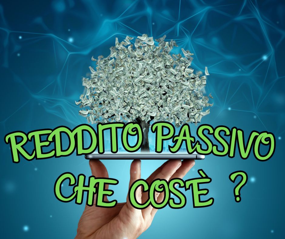 Trasforma la Tua Vita con gli Investimenti: Scopri le 7 Principali Fonti di Reddito Passivo 2023