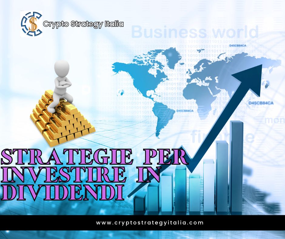 Strategie per investire in dividendi