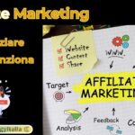 Affiliate Marketing: Come Iniziare e Come Funziona – La Mia Guida Completa