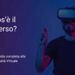 Che cos’è il Metaverso: Guida completa alla realtà virtuale