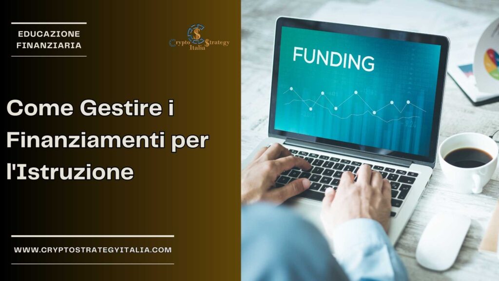 Come Gestire i Finanziamenti per l’Istruzione dei Figli in Italia Come Gestire i Finanziamenti per l’Istruzione dei Figli in Italia