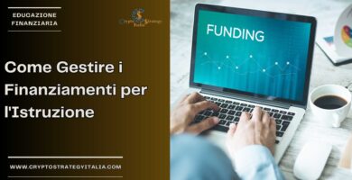 Come Gestire i Finanziamenti per l’Istruzione dei Figli in Italia