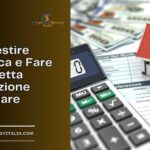 Come Gestire un’Ipoteca e Fare una Corretta Pianificazione Immobiliare