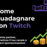 Guida a come Guadagnare con Twitch: Strategie Vincenti !