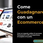 Come guadagnare con un Ecommerce