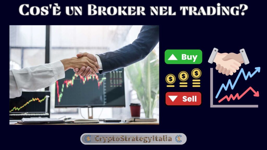 Cos’è un Broker nel trading? Guida completa 2023 Cos’è un Broker nel trading? Guida completa 2023