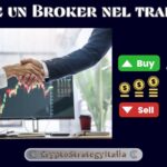 Cos’è un Broker nel trading? Guida completa 2023