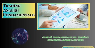 Trading Analisi Fondamentale: Guida completa e strategie efficaci